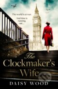 Kniha: The Clockmaker's Wife (Daisy Wood). Avon, 2022