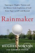 Kniha: Rainmaker (George Peper a Hughes Norton). Atria Books, 2024