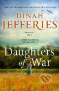 Kniha: Daughters of War (Dinah Jefferies). HarperCollins, 2021