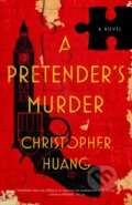 Kniha: A Pretender's Murder (Christopher Huang). , 2026