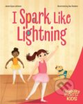 Kniha: I Spark Like Lightning (Jenna Elyse Johnson). , 2026