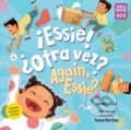 Kniha: ?Essie! ?Otra vez? / Again, Essie? (Jenny Lacika a Teresa Martinez). , 2022