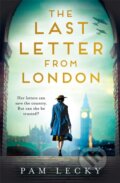 Kniha: The Last Letter from London (Pam Lecky). Avon, 2024