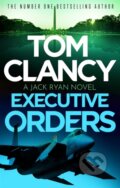 Kniha: Executive Orders (Tom Clancy). Sphere, 2023