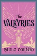 Kniha: The Valkyries (Paulo Coelho). Thorsons, 2022