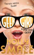 Kniha: Forever Geek (Holly Smale). HarperCollins, 2022