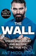 Kniha: The Wall (Ant Middleton). HarperCollins, 2023