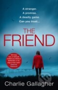 Kniha: The Friend (Charlie Gallagher). Avon, 2022