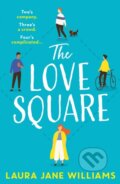 Kniha: The Love Square (Laura Jane Williams). Avon, 2021