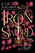 Kniha: The Iron Sword (Julie Kagawa). , 2022