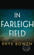 Kniha: In Farleigh Field (Rhys Bowen). Lake Union Publishing, 2017