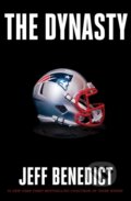 Kniha: The Dynasty (Jeff Benedict). , 2020