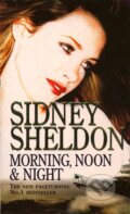 Kniha: Morning, Noon and Night (Sidney Sheldon). HarperCollins, 2017