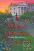 Kniha: Murder at Crossways (Alyssa Maxwell). Kensington Publishing Corporation, 2020