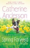 Kniha: Spring Forward (Catherine Anderson). , 2018