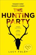 Kniha: The Hunting Party (Lucy Foley). HarperCollins, 2019