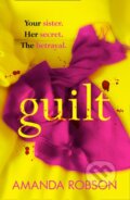Kniha: Guilt (Amanda Robson). Avon, 2018