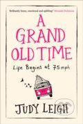 Kniha: A Grand Old Time (Judy Leigh). Avon, 2018