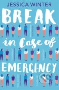 Kniha: Break in Case of Emergency (Jessica Winter). The Borough Press, 2017