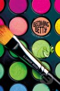 Kniha: Becoming Betty (Eleanor Wood). Pan Macmillan, 2017