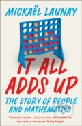 Kniha: It All Adds Up (Mickael Launay). William Collins, 2019