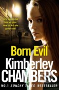 Kniha: Born Evil (Kimberley Chambers). HarperCollins, 2017