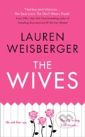 Kniha: The Wives (Lauren Weisberger). HarperCollins, 2018