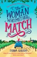 Kniha: The Woman Who Met Her Match (Fiona Gibson). Avon, 2017