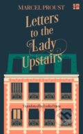 Kniha: Letters to the Lady Upstairs (Marcel Proust). Fourth Estate, 2019