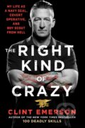 Kniha: The Right Kind of Crazy (Clint Emerson). Atria Books, 2019