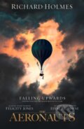 Kniha: Falling Upwards (Richard Holmes). William Collins, 2019