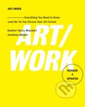 Kniha: Art/Work - Revised & Updated (Heather Darcy Bhandari a Jonathan Melber). Free Press, 2017
