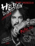 Kniha: The Heroin Diaries (Nikki Sixx). Simon & Schuster, 2017
