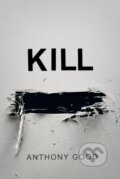 Kniha: Kill [redacted] (Anthony Good). Atlantic Books, 2019