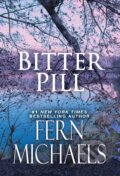 Kniha: Bitter Pill (Fern Michaels). Zebra Books, 2020