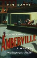 Kniha: Amberville (Tim Davys). Black Swan, 2017