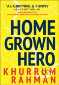 Kniha: Homegrown Hero (Khurrum Rahman). HQ, 2018