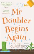 Kniha: Mr Doubler Begins Again (Seni Glaister). HQ, 2020