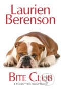 Kniha: Bite Club (Laurien Berenson). Kensington Publishing Corporation, 2019