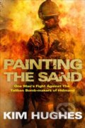 Kniha: Painting the Sand (Kim Hughes). Simon & Schuster, 2017