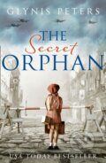 Kniha: The Secret Orphan (Glynis Peters). One More Chapter, 2019