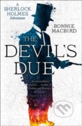 Kniha: The Devil's Due (Bonnie MacBird). HarperCollins, 2019