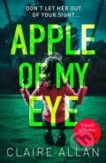 Kniha: Apple of My Eye (Claire Allan). Avon, 2019