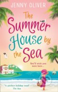 Kniha: The Summerhouse by the Sea (Jenny Oliver). HQ, 2017