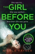Kniha: The Girl Before You (Nicola Rayner). Avon, 2020