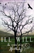 Kniha: Ill Will (Michael Stewart). HQ, 2019