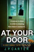 Kniha: At Your Door (J. P. Carter). Avon, 2020