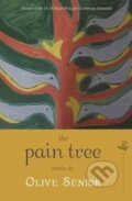 Kniha: The Pain Tree (Olive Senior). Peepal Tree Press, 2017