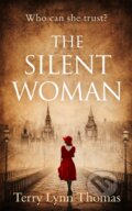 Kniha: The Silent Woman (Terry Lynn Thomas). HQ, 2020