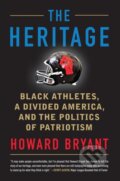 Kniha: The Heritage (Howard Bryant). Beacon Press, 2019